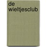 De wieltjesclub by Ineke Debels