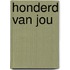 Honderd van jou