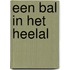 Een bal in het heelal