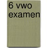 6 vwo examen door Onbekend