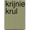 Krijnie Krul by Coline Jongerden-de Jonge