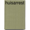 Huisarrest by Simone Kortsmit