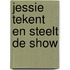 Jessie tekent en steelt de show