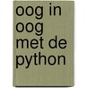 Oog in oog met de python by Katja Brandis