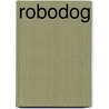Robodog by David Walliams