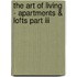 The Art of Living - Apartments & Lofts Part III