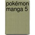 Pokémon Manga 5