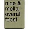 Overal feest by Ellen Brudet