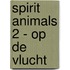 Spirit Animals 2 - Op de vlucht