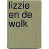 Lizzie en de wolk by The Fan Brothers