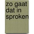 Zo gaat dat in sproken