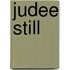 Judee Still