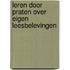 Leren door praten over eigen leesbelevingen