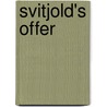 Svitjold's offer door Hans Kresse