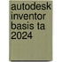 Autodesk Inventor basis TA 2024