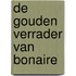 De gouden verrader van Bonaire