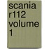 Scania R112 volume 1