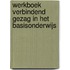 Werkboek Verbindend Gezag in het basisonderwijs