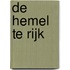 De hemel te rijk