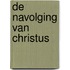 De navolging van Christus