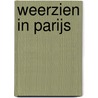 Weerzien in Parijs door HenriëT. Spronk