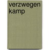 Verzwegen Kamp by Kees Uittenhout