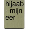 Hijaab - Mijn eer by Unknown