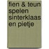 Fien & Teun spelen Sinterklaas en Pietje