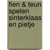 Fien & Teun spelen Sinterklaas en Pietje door Witte Leeuw