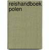 Reishandboek Polen by Jan Willem Hamel