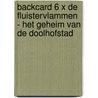 Backcard 6 x De Fluistervlammen - Het geheim van de doolhofstad door Jordan Lees