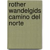Camino del Norte door Cordula Rabe