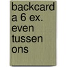 Backcard a 6 ex. Even tussen ons by Eveline Stallaart