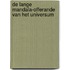 De lange Mandala-offerande van het universum