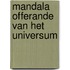 Mandala offerande van het universum