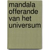 Mandala offerande van het universum door Lama Thubten Zopa Rinpochee