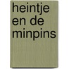 Heintje en de minpins by Roald Dahl