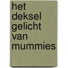 Het deksel gelicht van mummies door Onbekend