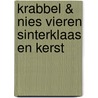 Krabbel & Nies vieren sinterklaas en kerst door Pieter Feller