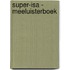 Super-Isa - Meeluisterboek