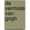 De vermiste Van Gogh door Jonathan Santlofer
