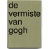 De vermiste Van Gogh
