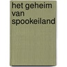 Het geheim van Spookeiland door Dustin Brady