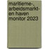 Maritieme-, Arbeidsmarkt- en Haven Monitor 2023
