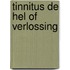 Tinnitus de hel of verlossing
