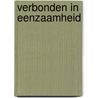 Verbonden in eenzaamheid door Els Messelis