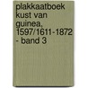 Plakkaatboek Kust van Guinea, 1597/1611-1872 - Band 3 door Onbekend