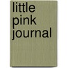 Little Pink Journal by Kati Gonzalez