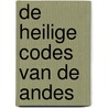 De heilige codes van de Andes door Marcela Lobos