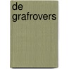 De grafrovers by Sj King